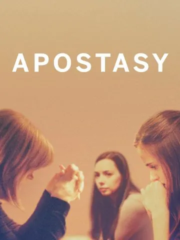 Отступничество / Apostasy (2017) фильм скачать через торрет бесплатно в хорошем качестве