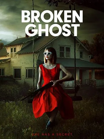 Сломленный призрак / Broken Ghost (2017) фильм скачать через торрет бесплатно в хорошем качестве