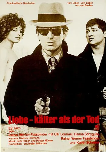 Любовь холоднее смерти / Liebe ist kälter als der Tod (1969) фильм скачать через торрет бесплатно в хорошем качестве