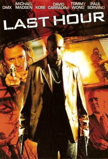 Последний час / Last Hour (2008) фильм скачать через торрет бесплатно в хорошем качестве