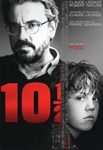Десять с половиной / 10½ (2010) фильм скачать через торрет бесплатно в хорошем качестве