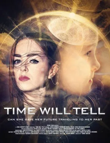 Время покажет / Time Will Tell (2018) фильм скачать через торрет бесплатно в хорошем качестве