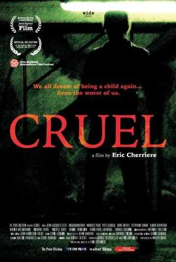 Жестокий / Cruel (2014) фильм скачать через торрет бесплатно в хорошем качестве