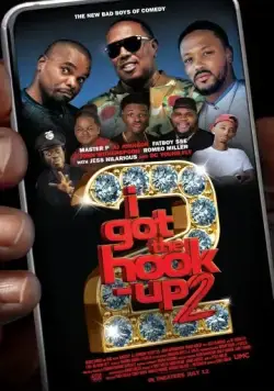 Аферисты 2 / I Got the Hook Up 2 (2019) фильм скачать через торрет бесплатно в хорошем качестве