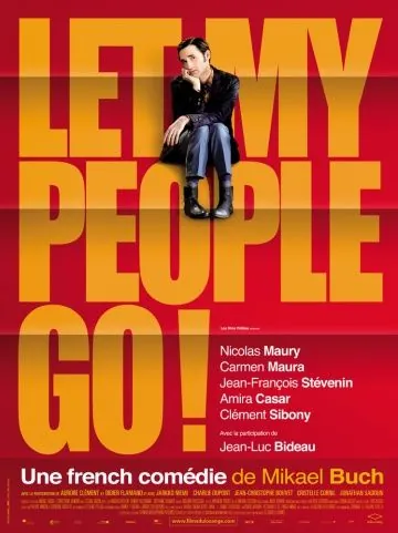 Позвольте моим людям идти / Let My People Go! (2011) фильм скачать через торрет бесплатно в хорошем качестве