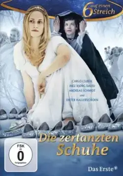 Стоптанные туфельки / Die zertanzten Schuhe (2011) фильм скачать через торрет бесплатно в хорошем качестве