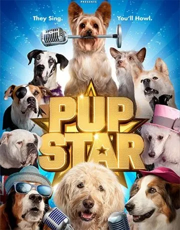Звездный щенок / Pup Star (2016) фильм скачать через торрет бесплатно в хорошем качестве