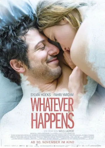 Что бы ни случилось / Whatever Happens (2017) фильм скачать через торрет бесплатно в хорошем качестве