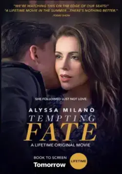 Искушая судьбу / Tempting Fate (2019) фильм скачать через торрет бесплатно в хорошем качестве