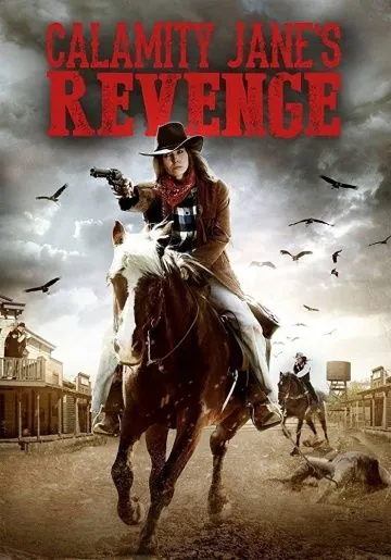 Calamity Jane's Revenge (2015) фильм скачать через торрет бесплатно в хорошем качестве