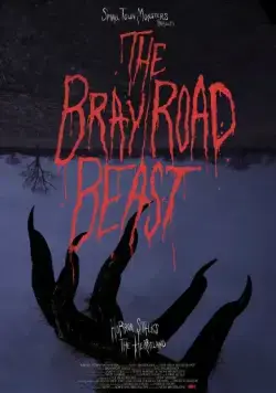Зверь из Брей-Роуд / The Bray Road Beast (2018) фильм скачать через торрет бесплатно в хорошем качестве