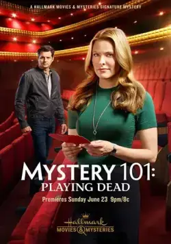 Скачать Тайна 101: Притворщики / Mystery 101: Playing Dead(2019) фильм с торрента бесплатно