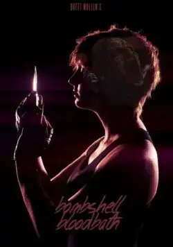 Убойная красотка / Bombshell Bloodbath (2014) фильм скачать через торрет бесплатно в хорошем качестве