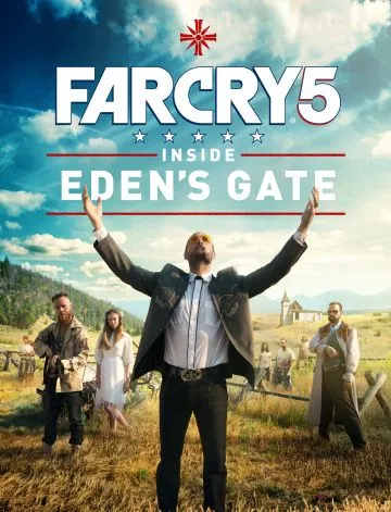 Far Cry 5: У врат Эдема / Inside Eden's Gate (2018) фильм скачать через торрет бесплатно в хорошем качестве
