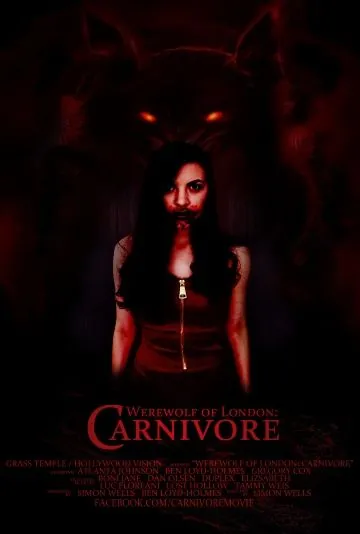 Плотоядная: Оборотень Лондона / Carnivore: Werewolf of London (2017) фильм скачать через торрет бесплатно в хорошем качестве