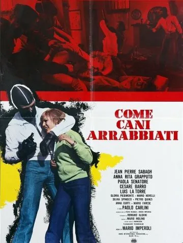 Как бешеные псы / Come cani arrabbiati (1976) фильм скачать через торрет бесплатно в хорошем качестве