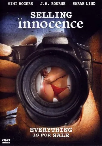 Невинность на продажу / Selling Innocence (2005) фильм скачать через торрет бесплатно в хорошем качестве