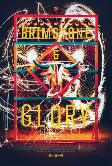 Brimstone & Glory (2017) фильм скачать через торрет бесплатно в хорошем качестве