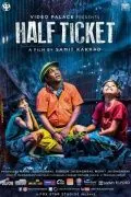 Льготный билет / Half Ticket (2016) фильм скачать через торрет бесплатно в хорошем качестве