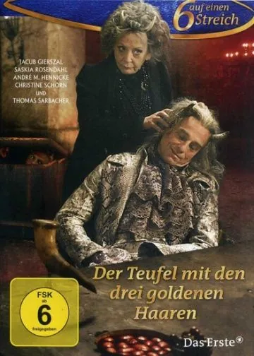 Дьявол с тремя золотыми волосками / Der Teufel mit den drei goldenen Haaren (2013) фильм скачать через торрет бесплатно в хорошем качестве