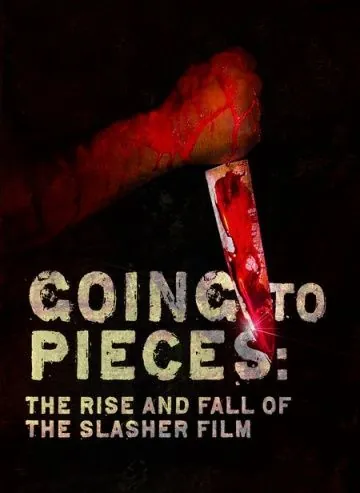 На куски: Рассвет и закат слэшеров / Going to Pieces: The Rise and Fall of the Slasher Film (2006) фильм скачать через торрет бесплатно в хорошем качестве