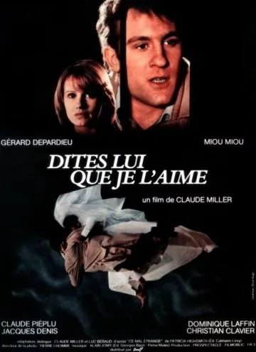 Скажите ей, что я ее люблю / Dites-lui que je l'aime (1977) фильм скачать через торрет бесплатно в хорошем качестве