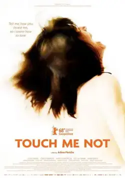 Недотрога / Touch Me Not (2018) фильм скачать через торрет бесплатно в хорошем качестве