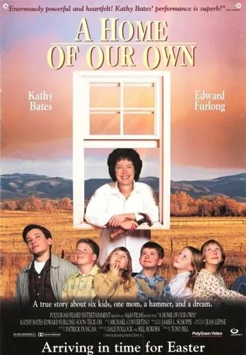 Наш собственный дом / A Home of Our Own (1993) фильм скачать через торрет бесплатно в хорошем качестве