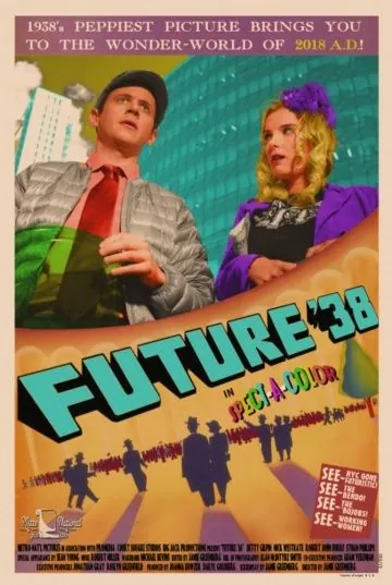 Будущее '38 / Future '38 (2017) фильм скачать через торрет бесплатно в хорошем качестве