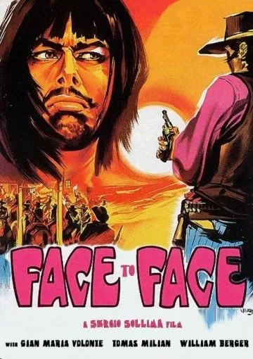 Лицом к лицу / Faccia a faccia (1967) фильм скачать через торрет бесплатно в хорошем качестве
