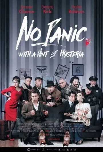 Без паники, с намеком на истерику / No Panic, With a Hint of Hysteria (2016) фильм скачать через торрет бесплатно в хорошем качестве