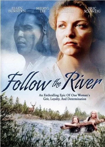 По течению реки / Follow the River (1995) фильм скачать через торрет бесплатно в хорошем качестве