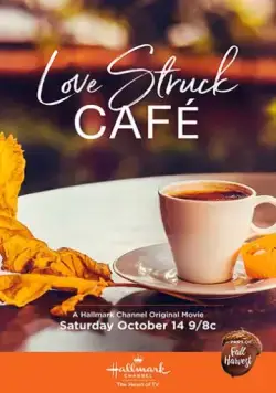 Кафе первой любви / Love Struck Café (2017) фильм скачать через торрет бесплатно в хорошем качестве