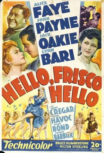 Привет, Фриско, Привет / Hello Frisco, Hello (1943) фильм скачать через торрет бесплатно в хорошем качестве