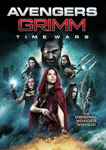 Мстители Гримм: Временные войны / Avengers Grimm: Time Wars (2018) фильм скачать через торрет бесплатно в хорошем качестве
