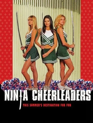 Ниндзя из группы поддержки / Ninja Cheerleaders (2008) фильм скачать через торрет бесплатно в хорошем качестве