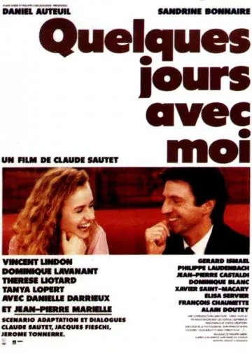 Несколько дней со мной / Quelques jours avec moi (1988) фильм скачать через торрет бесплатно в хорошем качестве