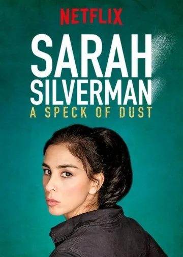Сара Сильверман: Пылинка / Sarah Silverman: A Speck of Dust (2017) фильм скачать через торрет бесплатно в хорошем качестве