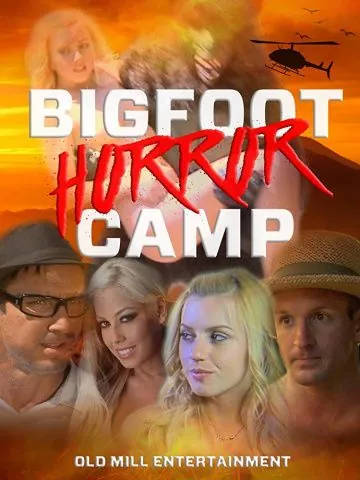 Лагерь страха / Bigfoot Horror Camp (2017) фильм скачать через торрет бесплатно в хорошем качестве