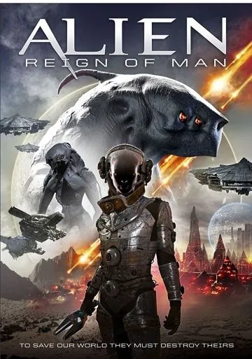 Чужой: Царство человека / Alien Reign of Man (2017) фильм скачать через торрет бесплатно в хорошем качестве
