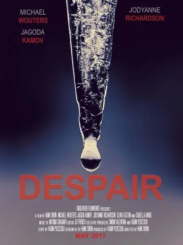 Отчаяние / Despair (2017) фильм скачать через торрет бесплатно в хорошем качестве