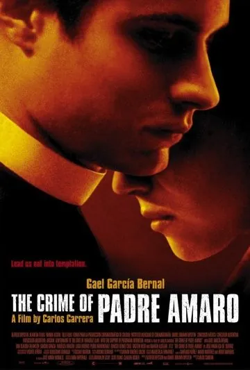 Тайна отца Амаро / El crimen del padre Amaro (2002) фильм скачать через торрет бесплатно в хорошем качестве