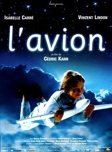 Живой самолёт / L'avion (2005) фильм скачать через торрет бесплатно в хорошем качестве