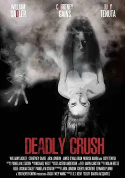 Смертельная страсть / Deadly Crush (2018) фильм скачать через торрет бесплатно в хорошем качестве