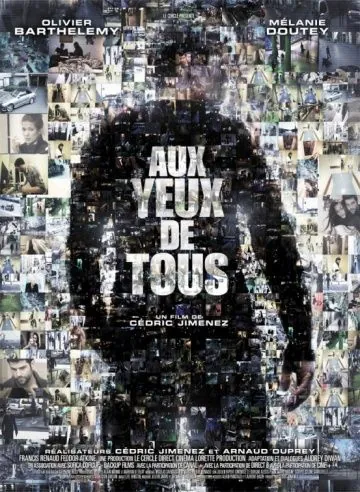 Чужими глазами / Aux yeux de tous (2012) фильм скачать через торрет бесплатно в хорошем качестве