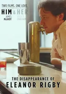 Исчезновение Элеанор Ригби: Он / The Disappearance of Eleanor Rigby: Him (2013) фильм скачать через торрет бесплатно в хорошем качестве