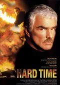 Крутые времена / Hard Time (1998) фильм скачать через торрет бесплатно в хорошем качестве