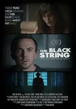 Чёрная нить / The Black String (2018) фильм скачать через торрет бесплатно в хорошем качестве