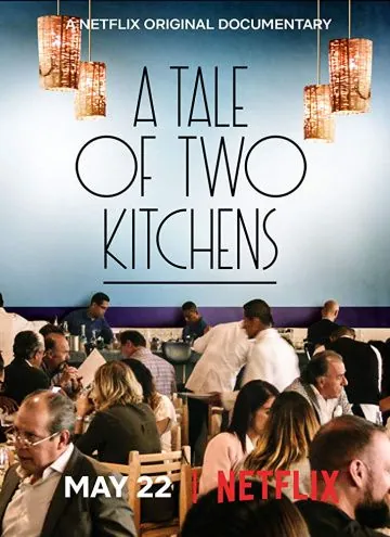 История о двух кухнях / A Tale of Two Kitchens (2019) фильм скачать через торрет бесплатно в хорошем качестве
