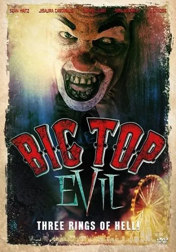 Дьявол под куполом / Big Top Evil (2019) фильм скачать через торрет бесплатно в хорошем качестве